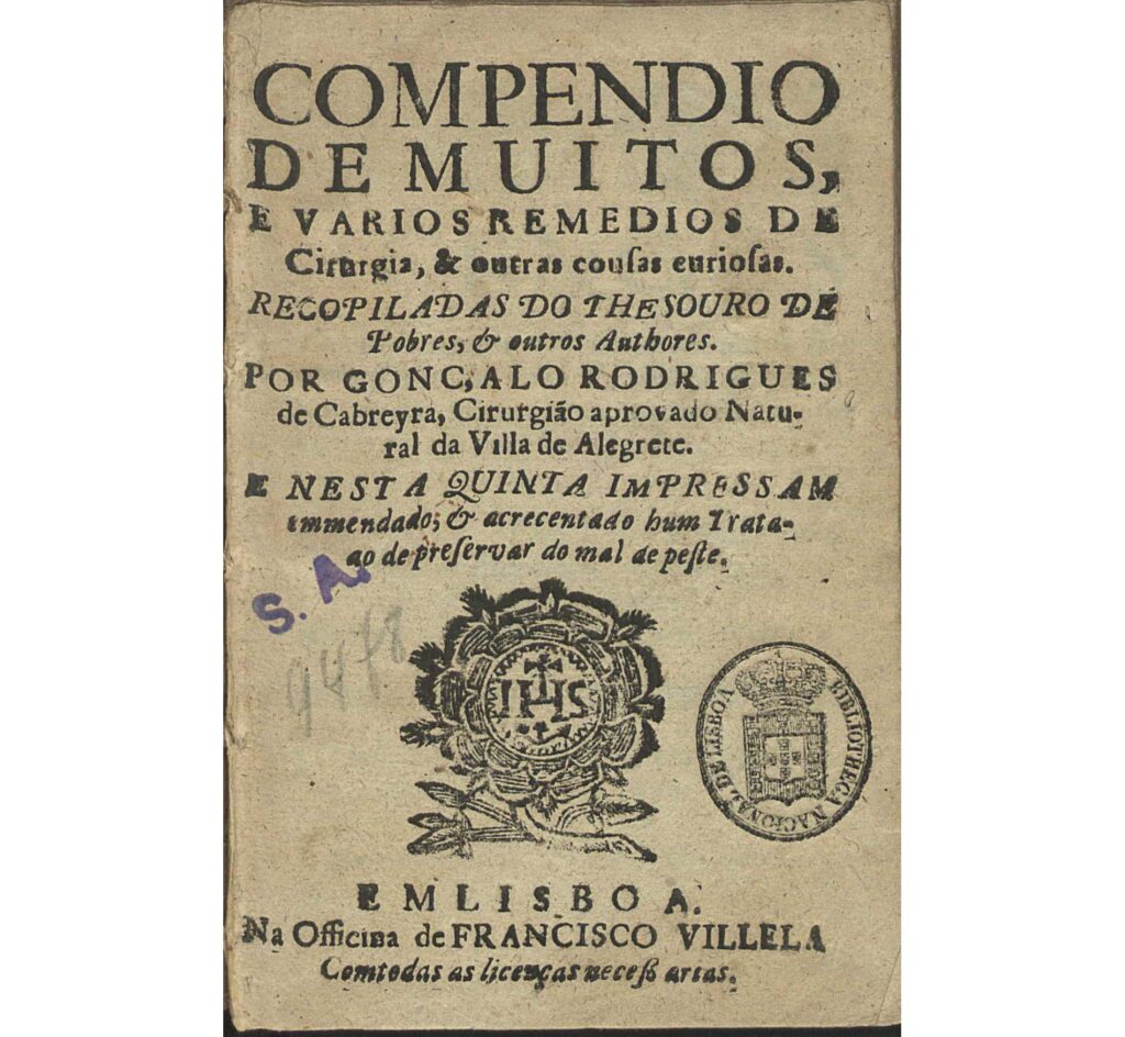 Capa da obra Compendio de muitos, e varios remedios…, de Gonçalo Rodrigues Cabreira, da edição que se crê de 1671. Lisboa, Biblioteca Nacional de Portugal.