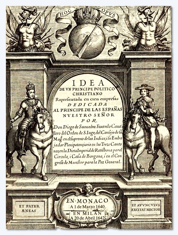 Frontispício da obra de Diego Saavedra Fajardo, intitulada Idea de un Principe Politico Christiano representada en cien empresas (1640).